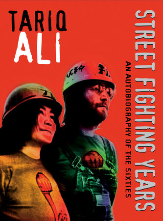 Street Fighting Years Paperback by Tariq Ali