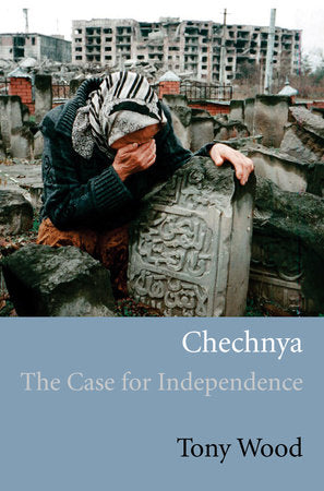 Chechnya Paperback by Tony Wood