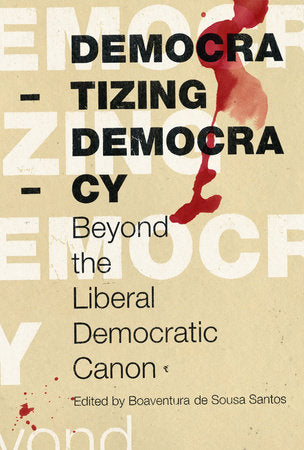 Democratizing Democracy Paperback by Boaventura de Sousa Santos