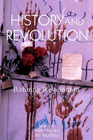 History and Revolution Paperback by Mike Haynes