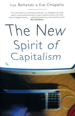 The New Spirit of Capitalism Paperback by Luc Boltanski and Eve Chiapello