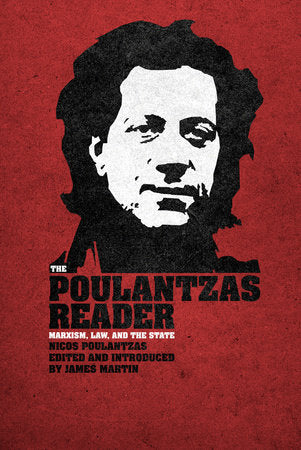 The Poulantzas Reader Paperback by Nicos Poulantzas