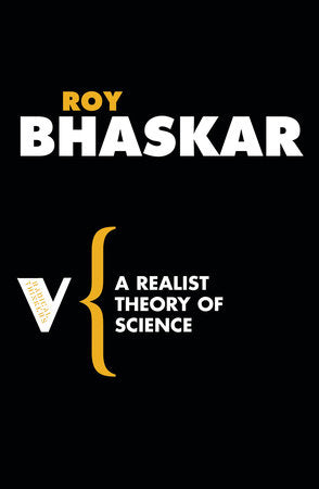 A Realist Theory of Science Paperback by Roy Bhaskar