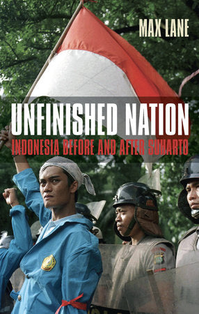 Unfinished Nation Paperback by Max Lane