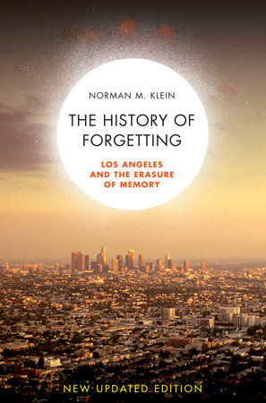 The History of Forgetting Paperback by Norman M. Klein
