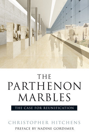 The Parthenon Marbles Paperback by Christopher Hitchens