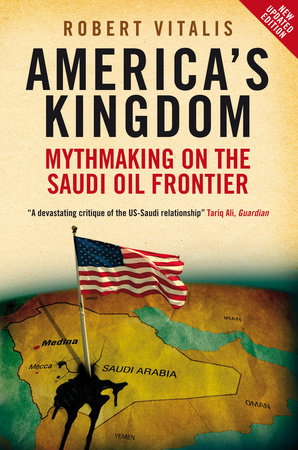 America's Kingdom Paperback by Robert Vitalis