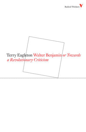 Walter Benjamin Paperback by Terry Eagleton
