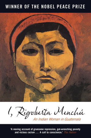 I, Rigoberta Menchu Paperback by Rigoberta Menchu