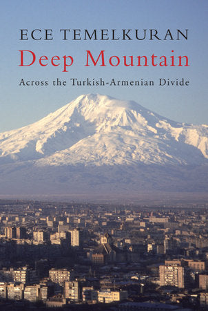 Deep Mountain Hardcover by Ece Temelkuran