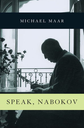 Speak, Nabokov Hardcover by Michael Maar
