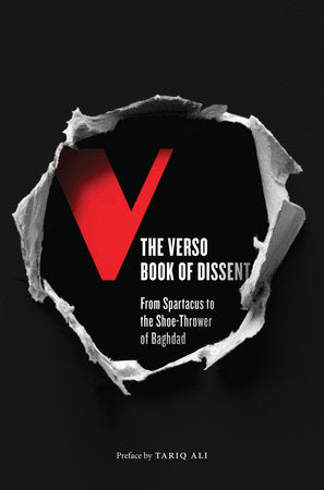 The Verso Book of Dissent Paperback by Andrew Hsiao and Audrea Lim (editors)