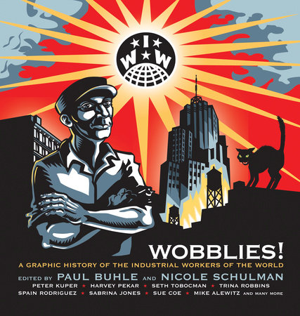 Wobblies! Paperback by Paul Buhle