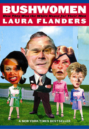 Bushwomen Paperback by Laura Flanders