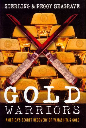 Gold Warriors Paperback by Peggy Seagrave
