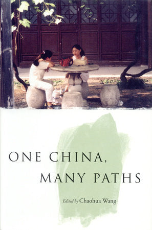 One China, Many Paths Paperback by Chaohua Wang