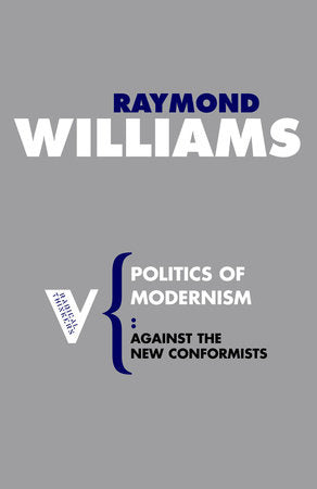 Politics of Modernism Paperback by Raymond Williams