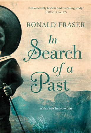 In Search of a Past Hardcover by Ronald Fraser