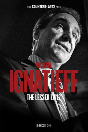 Michael Ignatieff Paperback by Derrick O'Keefe