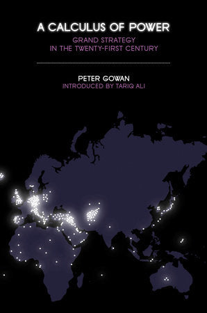 A Calculus of Power Hardcover by Peter Gowan