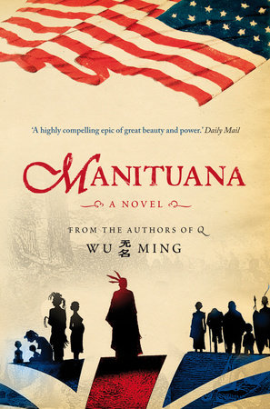 Manituana Paperback by Wu Ming