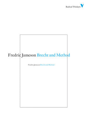 Brecht and Method Paperback by Fredric Jameson