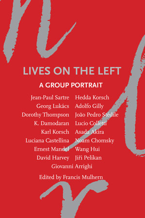 Lives on the Left Paperback by Francis Mulhern