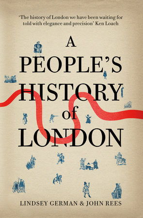 A People's History of London Paperback by Lindsey German