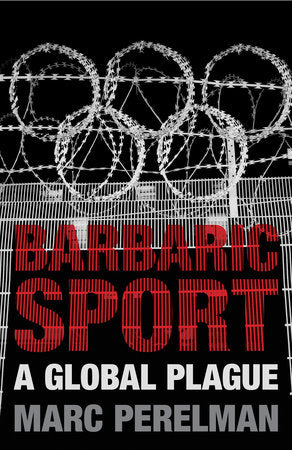 Barbaric Sport Paperback by Marc Perelman