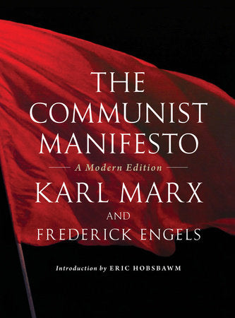 The Communist Manifesto Paperback by Karl Marx and Friedrich Engels; introduction by Eric Hobsbawm