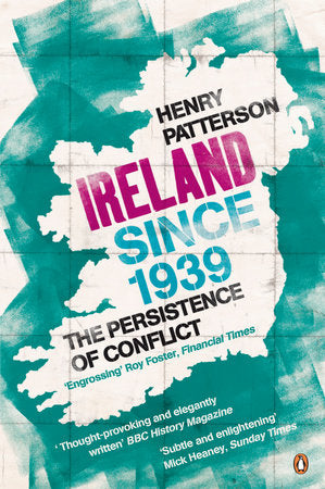 Ireland Since 1939 Paperback by Henry Patterson