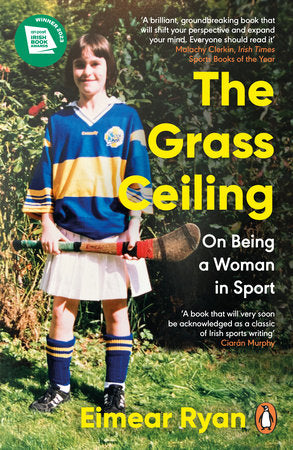 The Grass Ceiling Paperback by Eimear Ryan