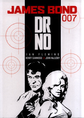 James Bond: Dr. No Paperback by Ian Fleming, Peter O'Donnell, Henry Gammidge; Illustrated by John McClusky