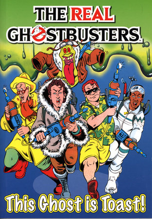 The Real Ghostbusters: This Ghost is Toast! Paperback by Dan Abnett, Anthony Williams et al
