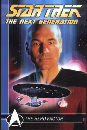 Star Trek The Next Generation Comics Classics: The Hero Factor Paperback by Michael Jan Friedman