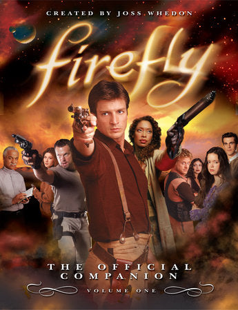 Firefly: The Official Companion Paperback by Joss Whedon