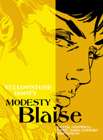 Modesty Blaise: Yellowstone Booty Paperback by Peter O'Donnell, Enric Badia Romero & John Burns