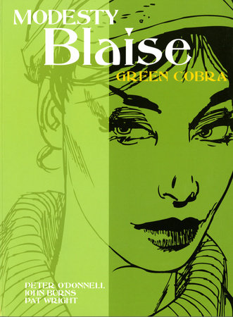 Modesty Blaise: Green Cobra Paperback by Peter O'Donnell, John Burns & Pat Wright
