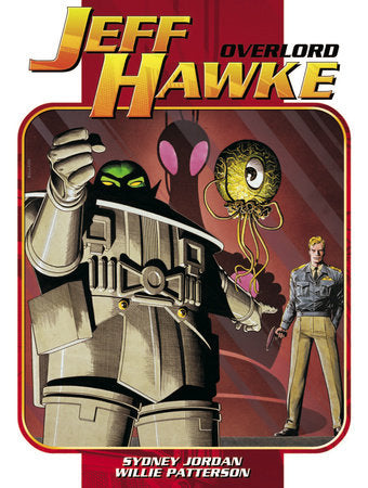 Jeff Hawke: Overlord Hardcover by Willie Patterson & Sydney Jordan