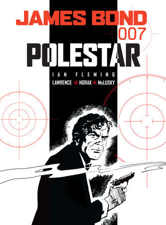 James Bond: Polestar Paperback by Ian Fleming, Jim Lawrence, Yaroslav Horak & John McLusky