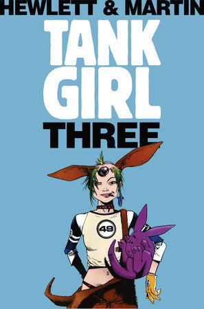 Tank Girl 3 (Remastered Edition) Paperback by Alan C. Martin and Jamie Hewlett