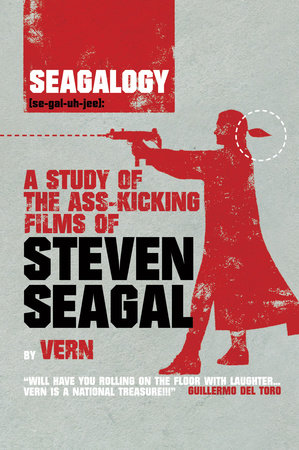 Seagalogy Paperback by Vern