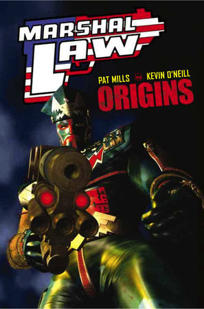 Marshal Law: Origins Paperback by Pat Mills & Kevin O'Neill