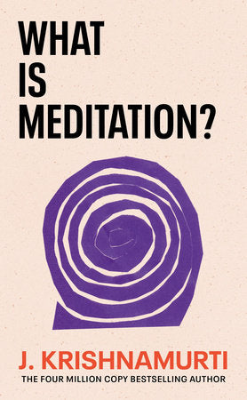 What is Meditation? Paperback by J. Krishnamurti