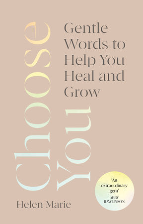 Choose You Hardcover by Helen Marie