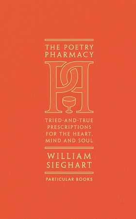 Poetry Pharmacy Hardcover by William Sieghart