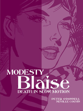 Modesty Blaise: Death in Slow Motion Paperback by Peter O'Donnell & Neville Colvin
