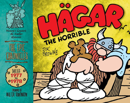 Hagar the Horrible: The Epic Chronicles: Dailies 1977-1978 Hardcover by Dik Browne