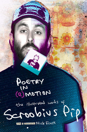 Poetry in (e)motion: The Illustrated Words of Scroobius Pip Hardcover by Scroobius Pip