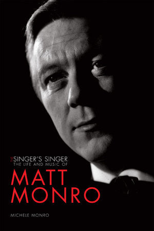 The Singer's Singer Hardcover by Michele Monro
